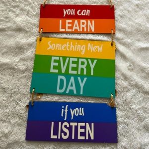 Wall hanging - You can learn something new everyday if you listen 9” x 20”